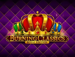 Burning Classics Royal Edition